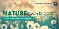 50 снимки се състезават в конкурса на Европейската агенция по околна среда NATURE@work